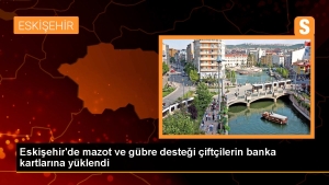 eskisehirde-mazot-ve-gubre-dayanagi-ciftcilerin-banka-kartlarina-yuklendi-IS6QFSkk.jpg