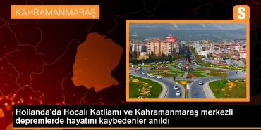 hollandada-hocali-katliami-ve-kahramanmaras-merkezli-sarsintilarda-hayatini-kaybedenler-anildi-eAkBNc2a.jpg