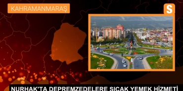 nurhakta-depremzedelere-sicak-yemek-hizmeti-C8u8TPEY.jpg