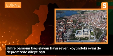 umre-parasini-bagislayan-hayirsever-koyundeki-konutunu-de-depremzede-aileye-acti-m1Q8ZXea.jpg
