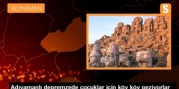 adiyamanli-depremzede-cocuklar-icin-koy-koy-geziyorlar-drysrvmJ.jpg
