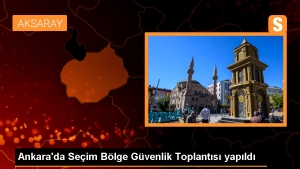 ankarada-secim-bolge-guvenlik-toplantisi-yapildi-Z6mYFILs.jpg