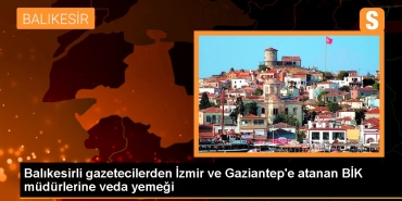balikesirli-gazetecilerden-izmir-ve-gaziantepe-atanan-bik-mudurlerine-veda-yemegi-lmHgWveC.jpg