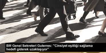 bm-genel-sekreteri-guterres-cinsiyet-esitligi-saglama-maksadi-giderek-uzaklasiyor-JE3yT9Pz.jpg