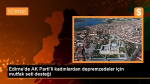 edirnede-ak-partili-bayanlardan-depremzedeler-icin-mutfak-seti-takviyesi-h661UvWA.jpg