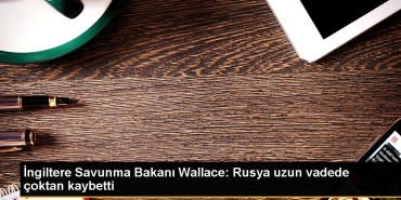 ingiltere-savunma-bakani-wallace-rusya-uzun-vadede-coktan-kaybetti-Lb2GAfMz.jpg