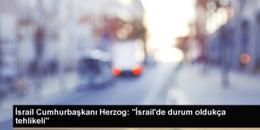israil-cumhurbaskani-herzog-israilde-durum-epeyce-tehlikeli-QgPeDpe1.jpg