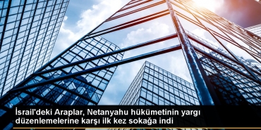 israildeki-araplar-netanyahu-hukumetinin-yargi-duzenlemelerine-karsi-birinci-defa-sokaga-indi-wgHCVGD9.jpg