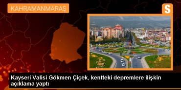 kayseri-valisi-gokmen-cicek-kentteki-sarsintilara-ait-aciklama-yapti-OJumgYsF.jpg