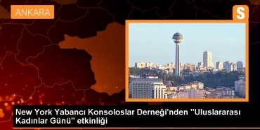 new-york-yabanci-konsoloslar-derneginden-uluslararasi-bayanlar-gunu-aktifligi-UOE8Hktr.jpg