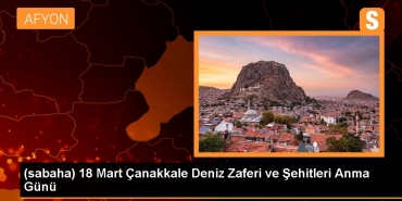 sabaha-18-mart-canakkale-deniz-zaferi-ve-sehitleri-anma-gunu-1fS8dCGI.jpg