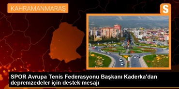 spor-avrupa-tenis-federasyonu-lideri-kaderkadan-depremzedeler-icin-dayanak-iletisi-a4O8sqfn.jpg