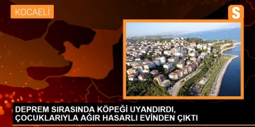 zelzele-sirasinda-kopegi-uyandirdi-cocuklariyla-agir-hasarli-konutundan-cikti-KVP26HCa.jpg