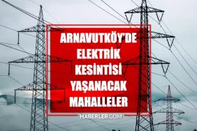 istanbul-arnavutkoy-elektrik-kesintisi-16-nisan-arnavutkoy-elektrik-kesintisi-ne-vakit-bitecek-elektrikler-ne-vakit-gelecek-NtbjSb4W.jpg