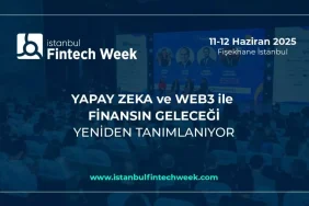 istanbul-fintech-week-2025-bu-yil-da-dunyaca-unlu-isimleri-istanbulda-agirlayacak-IpRFw1CN.jpg