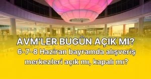 bugun-avmler-acik-mi-6-7-8-haziran-bayramda-alisveris-merkezleri-acik-mi-kapali-mi-Xl2s5PBz.jpg