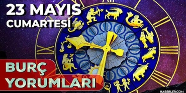 23-mayis-2026-burc-yorumlari-oglak-boga-ikizler-burcu-ask-evlilik-sihhat-yorumlari-ne-diyor-r1UkA6F3.jpg