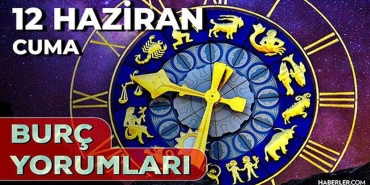 12-haziran-2026-burc-yorumlari-oglak-akrep-koc-burcu-ask-evlilik-sihhat-yorumlari-ne-diyor-x9pPcXVT.jpg