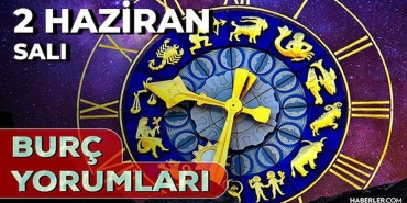 2-haziran-2026-burc-yorumlari-oglak-ikizler-balik-burcu-ask-evlilik-sihhat-yorumlari-ne-diyor-5D3MmUN2.jpg